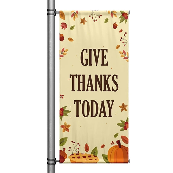 Give-Thanks-Today-Pole-Banner-1